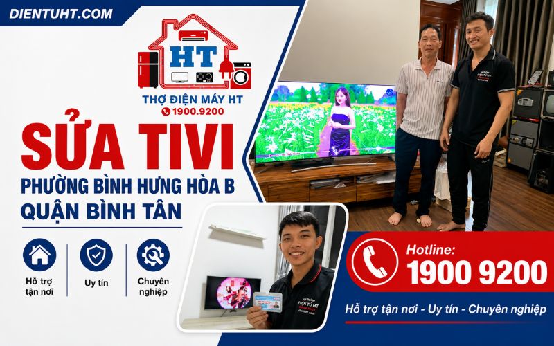 Sửa tivi phường Bình Hưng Hòa B Quận Bình Tân - Điện Tử HT