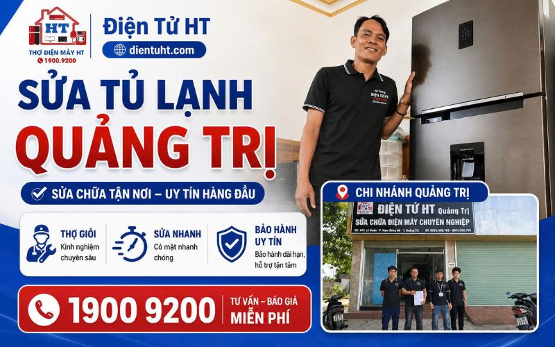 Dịch vụ sửa tủ lạnh Quảng Trị tại nhà - Điện Tử HT.