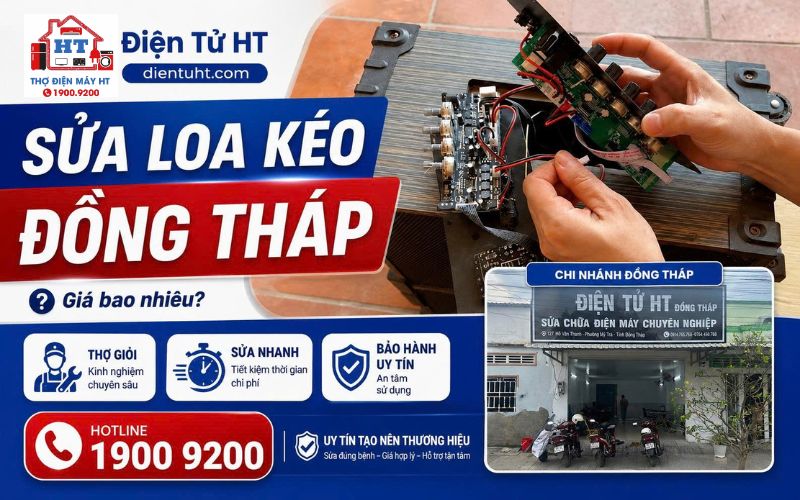 Dịch vụ sửa loa kéo Đồng Tháp tại nhà - Điện Tử HT.