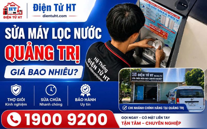 Dịch vụ sửa máy lọc nước Quảng Trị tại nhà - Hệ Thống Điện Tử HT.