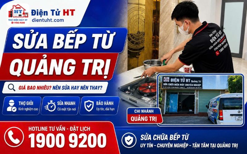 dịch vụ sửa bếp từ Quảng Trị