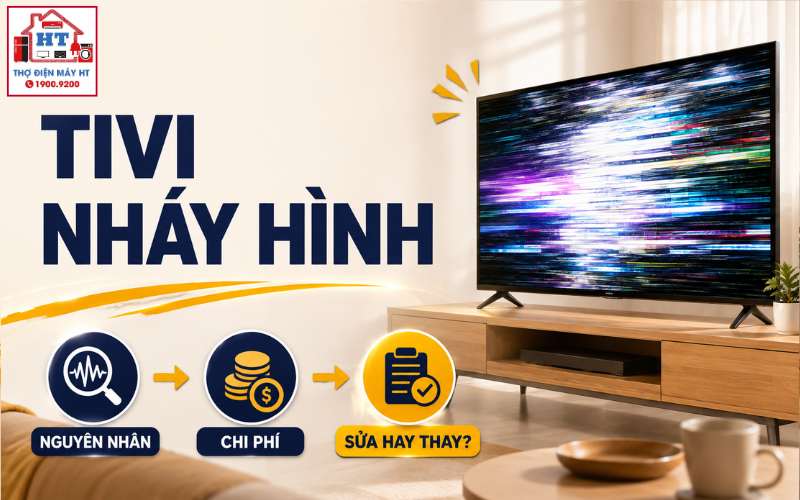 Tivi Nháy Hình, Chớp Màn Hình: Sửa Bao Nhiêu, Có Đáng?