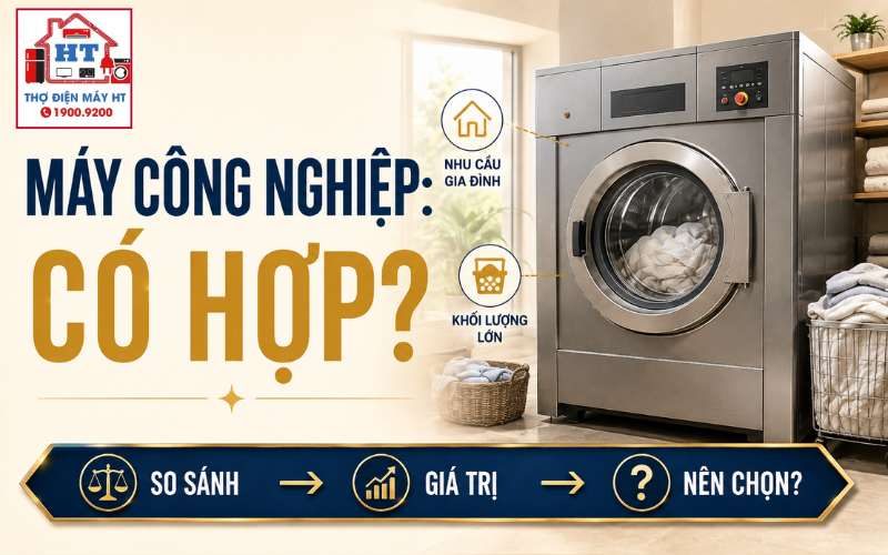 Có nên mua máy giặt công nghiệp? Khi nào cần?