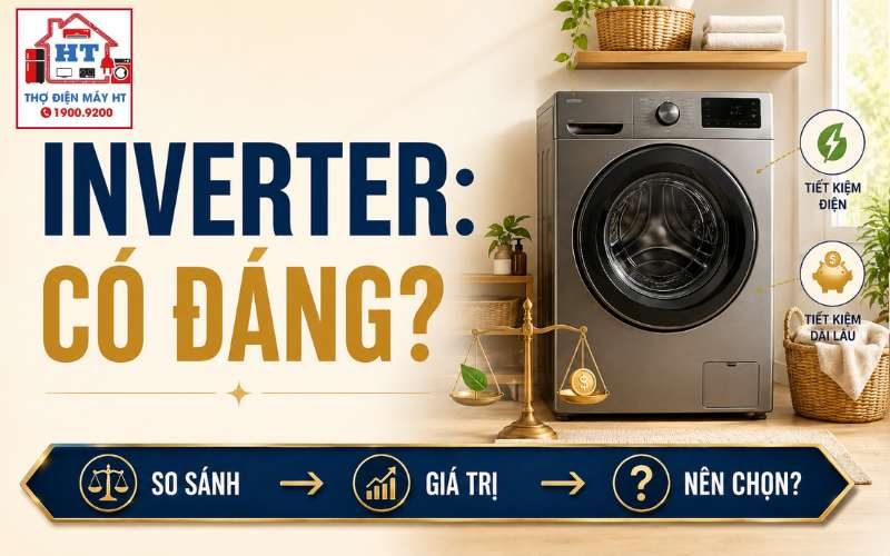 Có nên mua máy giặt Inverter? Có đáng chênh giá?