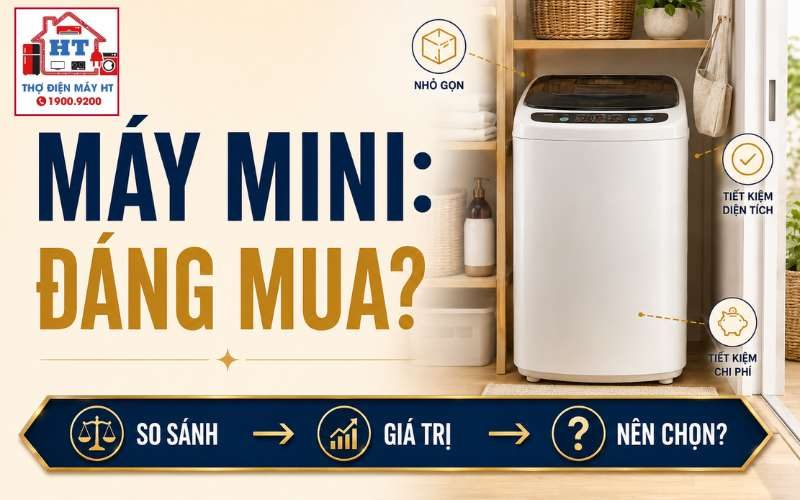 Có nên mua máy giặt mini? Tiện cho ai, dễ phí tiền ở đâu?