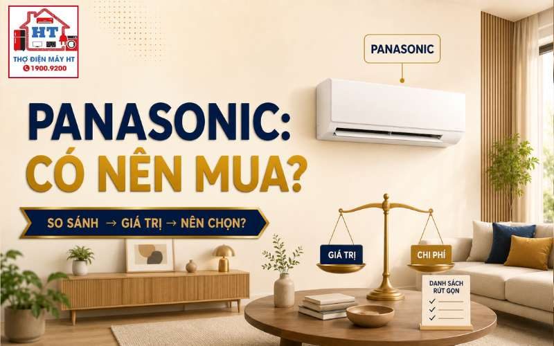 Máy lạnh Panasonic có đáng mua? Phù hợp với ai?