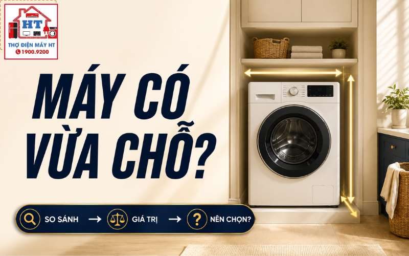 Kích thước máy giặt bao nhiêu? Cách đo chỗ đặt trước khi mua
