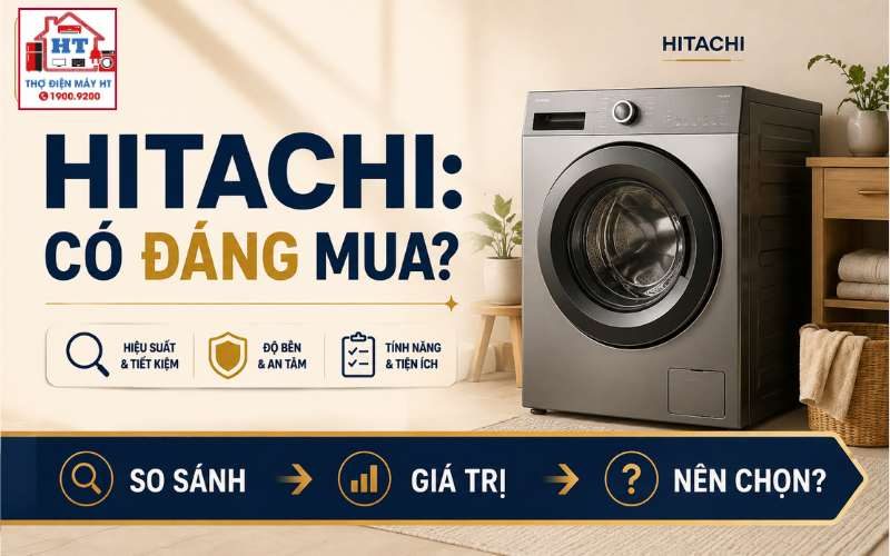 Máy giặt Hitachi có tốt không? Nên chọn dòng nào?