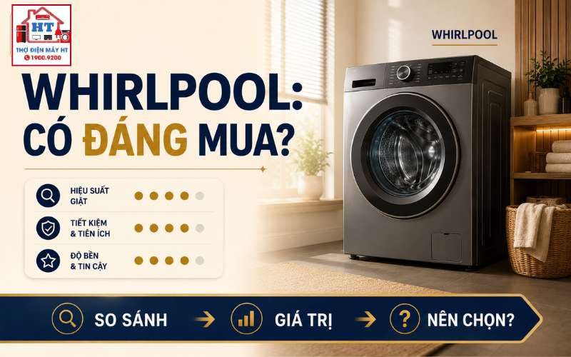 Máy giặt Whirlpool có tốt không? 6th Sense có đáng chọn?