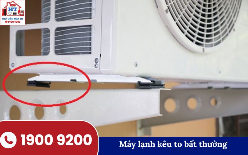 Máy lạnh kêu to bất thường khi hoạt động, phát ra tiếng ồn lớn gây khó chịu.