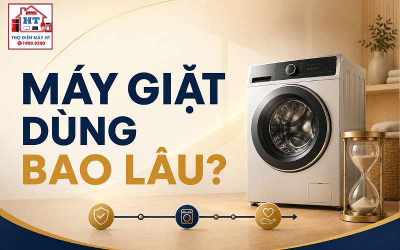 Máy giặt dùng được bao lâu? Khi nào tuổi máy đáng lo?