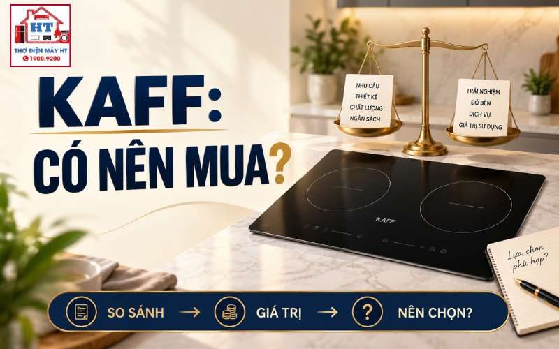 Bếp từ KAFF có tốt không? Đừng bỏ qua lắp đặt và linh kiện