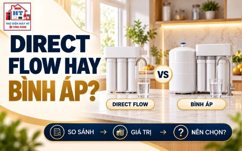 Direct Flow Hay Bình Áp? Chọn Theo Lưu Lượng, Không Gian & Chi Phí