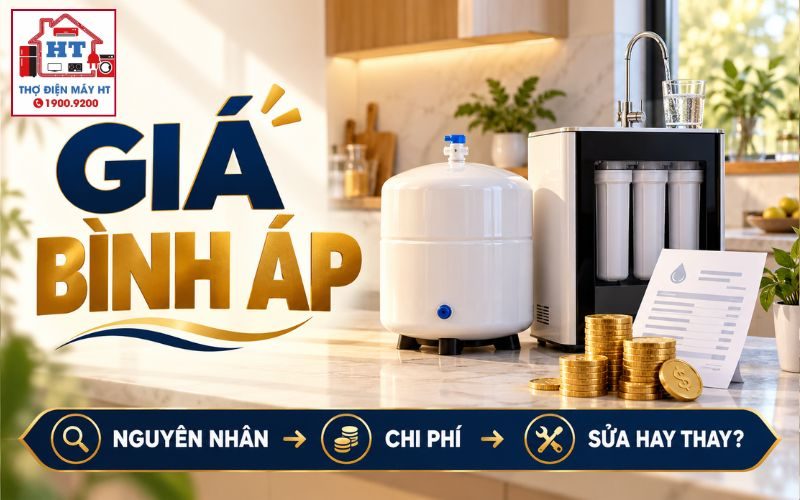 Giá Bình Áp Máy Lọc Nước: Chi Phí Thay & Khi Nào Đáng Thay