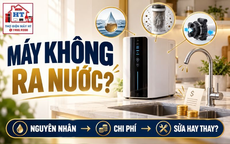 Máy Lọc Nước Không Ra Nước: Nhóm Nguyên Nhân Nào Làm Chi Phí Tăng?