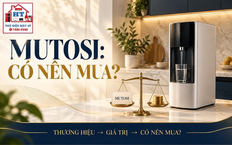 Máy Lọc Nước Mutosi: Có Phù Hợp Không? Xem Chi Phí & Repairability