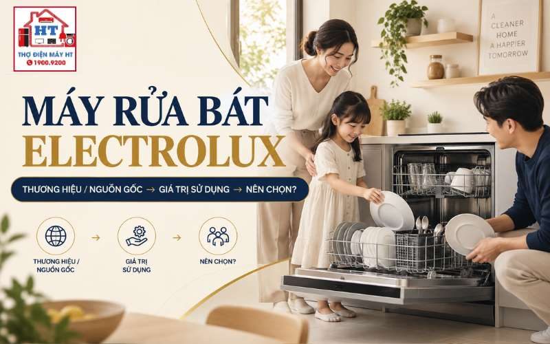 Máy Rửa Chén Electrolux: Hợp Bếp Nhỏ Hay Gia Đình Đông Người?