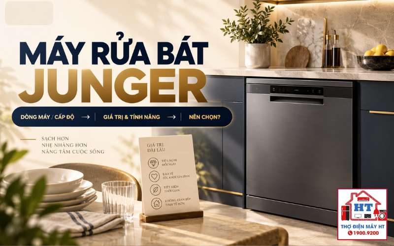 Máy Rửa Chén Junger: Phù Hợp Ai Và Nên So Những Tiêu Chí Nào?
