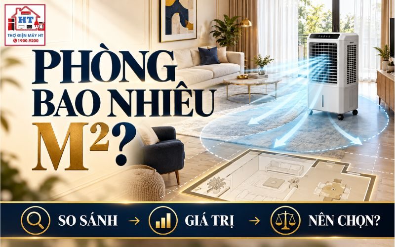 Quạt Điều Hòa Dùng Cho Phòng Bao Nhiêu m²? Cách Chọn