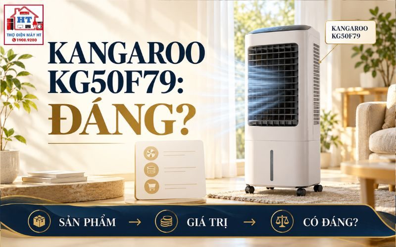 Kangaroo KG50F79 Có Đáng Mua? Xem Công Năng Và Chi Phí Sở Hữu