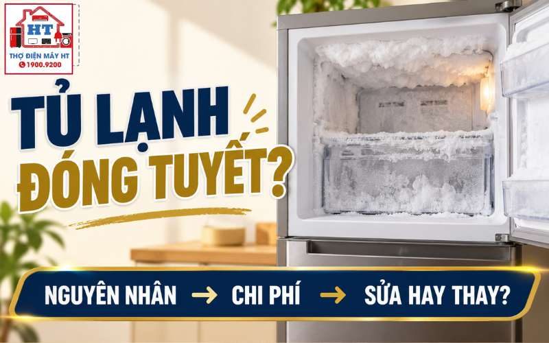 Tủ Lạnh Đóng Tuyết Do Đâu? Phân Biệt Bình Thường Và Lỗi